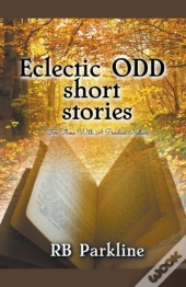 Eclectic Odd Short Storiesc