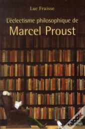 Eclectisme Philosophique De Marcel Proust