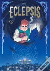 Eclepsis Tome 1