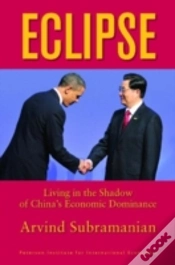 Capa do artigo Eclipse Â€“ Living In The Shadow Of China`S Economic Dominance