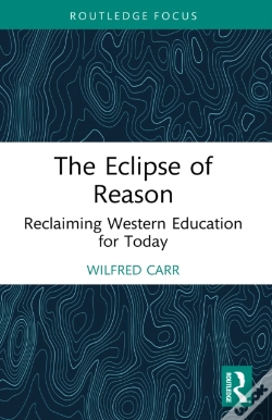 Capa do artigo Eclipse Of Reason: Reclaiming Western Education For Today