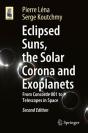 Eclipsed Suns, The Solar Corona And Exoplanets - Preview