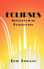 Eclipses: Astrological Guideposts - Preview