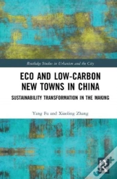 Eco And Low-Carbon New Towns In China