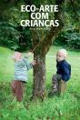 Eco-Arte Com Crianças - Preview