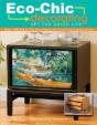 Eco-Chic Decorating - Preview
