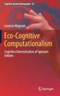 Eco-Cognitive Computationalism - Preview