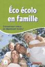 Éco-Écolo En Famille - Preview