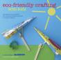 Eco-Friendly Crafting With Kids - Preview