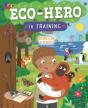 Eco Hero In Training - Preview