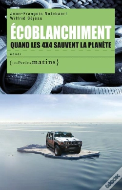 Capa do artigo Écoblanchiment ; Quand Les 4x4 Sauvent La Planète