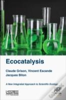 Ecocatalysis