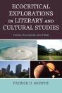 Ecocritical Explorations In Literary And Cultural Studies - Preview