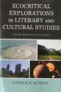 Ecocritical Explorations In Literary And Cultural Studies - Preview