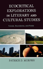 Ecocritical Explorations In Literary And Cultural Studies - Preview