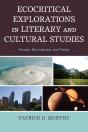 Ecocritical Explorations In Literary And Cultural Studies - Preview