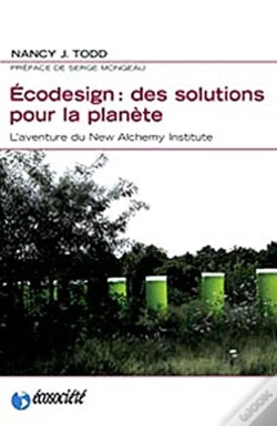 Capa do artigo Ecodesign : Des Solutions Pour La Planète ; L'Aventure Du New Alchemy Institute