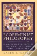 Ecofeminist Philosophy