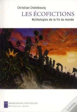 Capa do artigo Ecofictions (Les) - Mythologies De La Fin Du Monde
