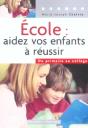 Ecole : Aidez Vos Enfants A Reussir - Preview