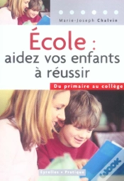 Capa do artigo Ecole : Aidez Vos Enfants A Reussir