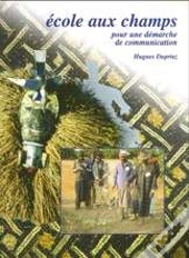 Ecole Aux Champs Pour Une Demarche De Communication