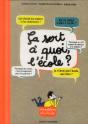 Ecole Ca Sert A Quoi - Juin 2013 - Preview
