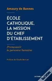 Ecole Catholique La Mission Du Chef D'Etablissement