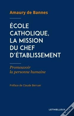 Capa do artigo Ecole Catholique La Mission Du Chef D'Etablissement