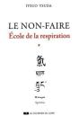 École De La Respiration Tome 1 ; Le Non-Faire - Preview