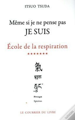 Capa do artigo École De La Respiration Tome 7 ; Même Si Je Ne Pense Pas, Je Suis