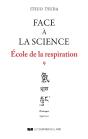 École De La Respiration Tome 9 ; Face À La Science - Preview