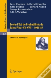 Ecole D'Ete De Probabilites De Saint-Flour Xv-Xvii, 1985-87