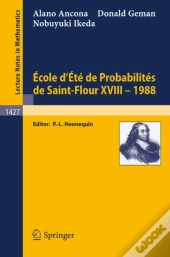 Ecole D'Ete De Probabilites De Saint-Flour Xviii - 1988