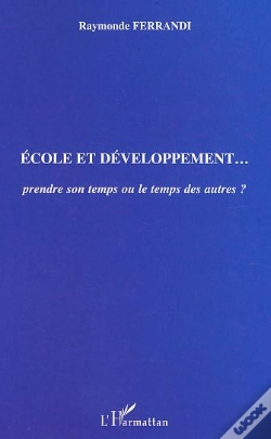 Capa do artigo Ecole Et Developpement... Prendre Son Temps Ou Le Temps Des Autres ?