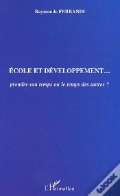Capa do artigo Ecole Et Developpement... Prendre Son Temps Ou Le Temps Des Autres ?