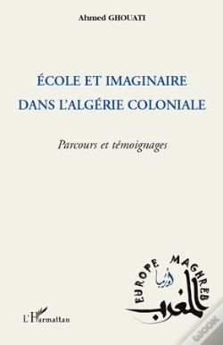 Capa do artigo École Et Imaginaire Dans L'Algérie Coloniale ; Parcours Et Témoignages