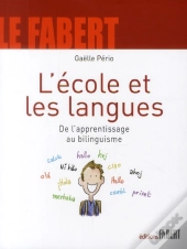 Ecole Et Les Langues. De L'Apprentissage