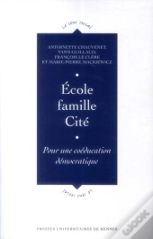 École, Famille, Cité ; Pour Une Coéducation Démocratique