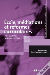 École, Médiations Et Réformes Curriculaires ; Perspectives Internationales