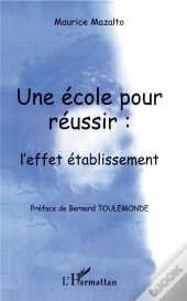 Ecole Pour Reussir L'Effet Etablissement