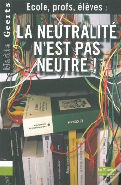 Capa do artigo École, Profs, Élèves ; La Neutralité N'Est Pas Neutre