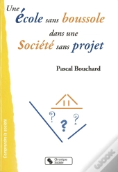 École Sans Boussole Dans Une Société Sans Projet