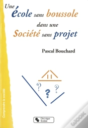 Capa do artigo École Sans Boussole Dans Une Société Sans Projet