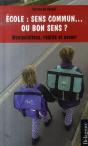 École : Sens Commun...Ou Bon Sens ? - Preview