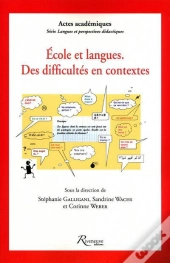 Ecoles Et Langues. Des Difficultes En Contexte