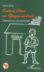 Ecoliers D'Hier En Afrique Centrale ; Materiaux Pour Une Psychologie - Preview
