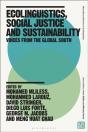 Ecolinguistics, Social Justice And Sustainability - Preview