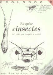 Ecolodoc T.2; En Quête D'Insectes ; 6 Pattes Pour Conquérir Le Monde