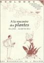Ecolodoc T.4; À La Rencontre Des Plantes ; Du Jardin... Au Fond Des Bois - Preview